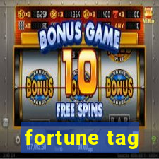 fortune tag